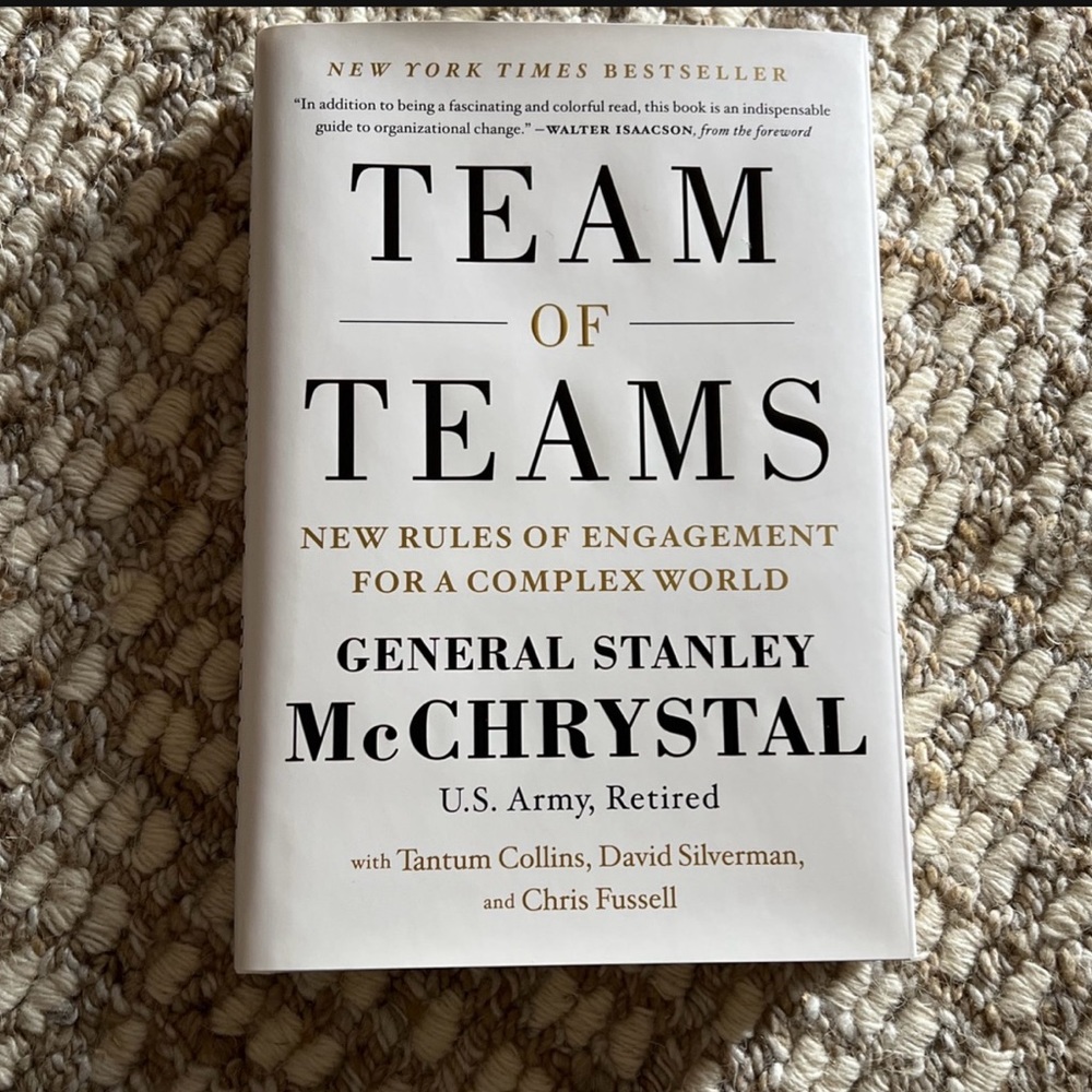 TEAM OF TEAMS
NEW RULES OF ENGAGEMENT FOR A COMPLEX WORLD